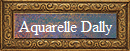 Aquarelle Dally
