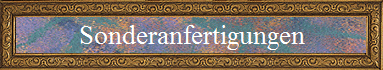 Sonderanfertigungen