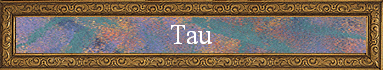 Tau